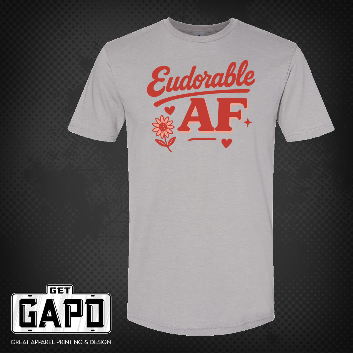 Eudorable AF T-Shirt