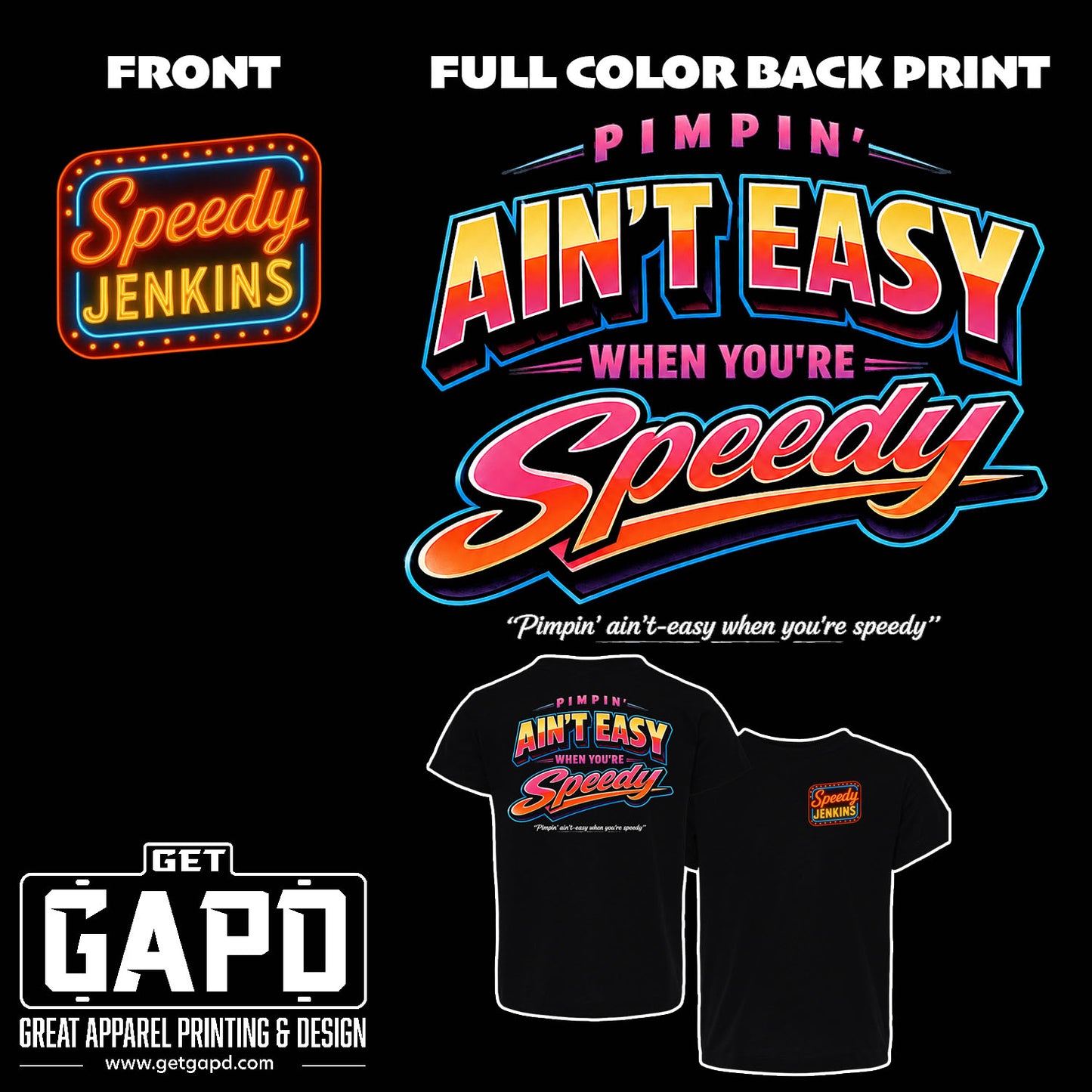 SPEEDY JENKINS PIMPIN' AIN'T EASY T-SHIRT