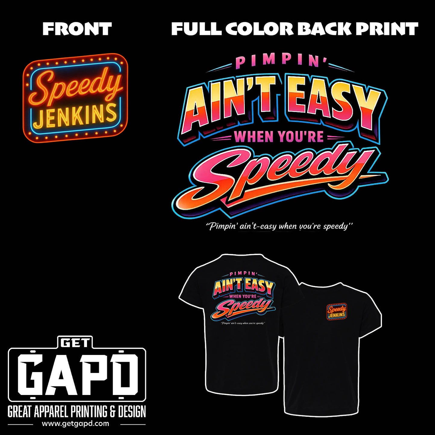 SPEEDY JENKINS PIMPIN' AIN'T EASY T-SHIRT