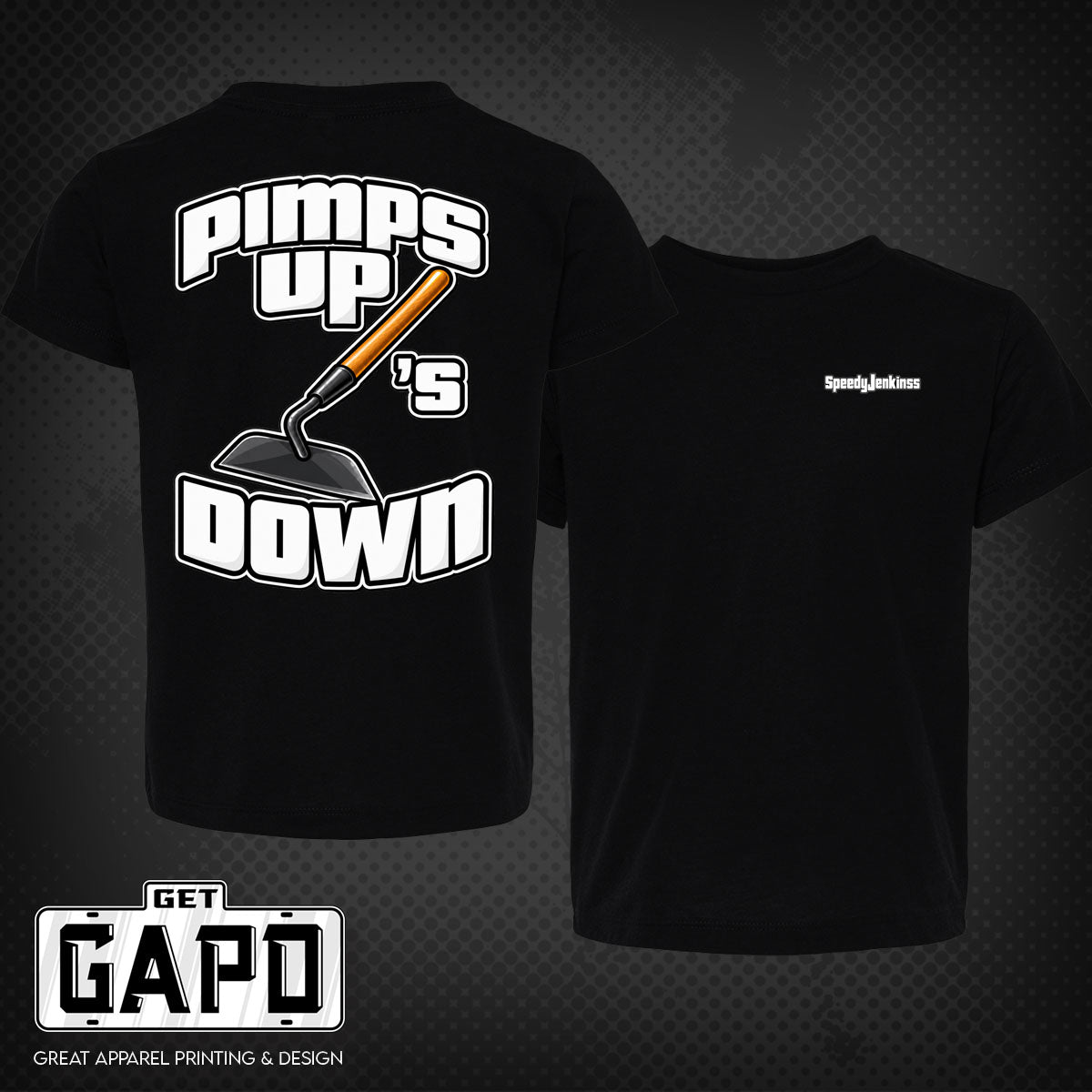 SPEEDY JENKINS ONLY PIMPS UP T-SHIRT