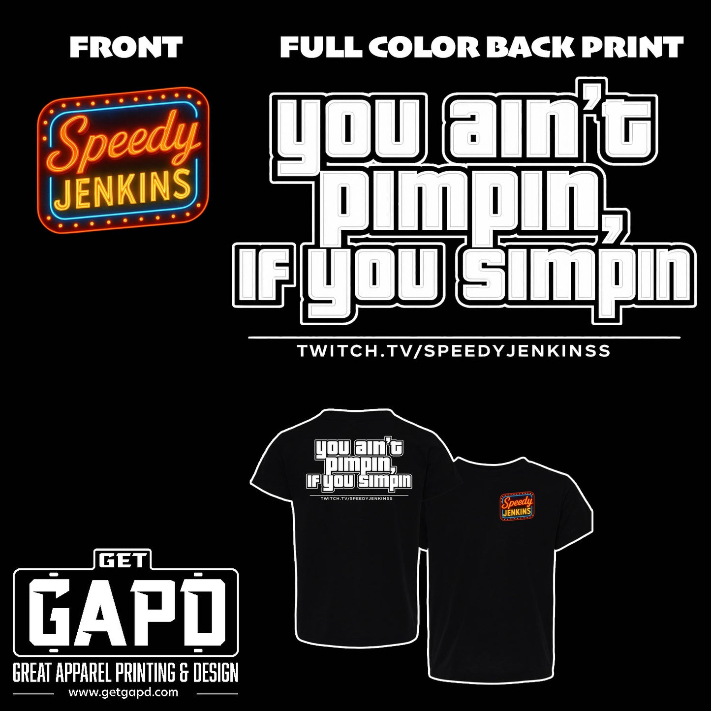 SPEEDY JENKINS YOU AIN'T PIMPIN' T-SHIRT