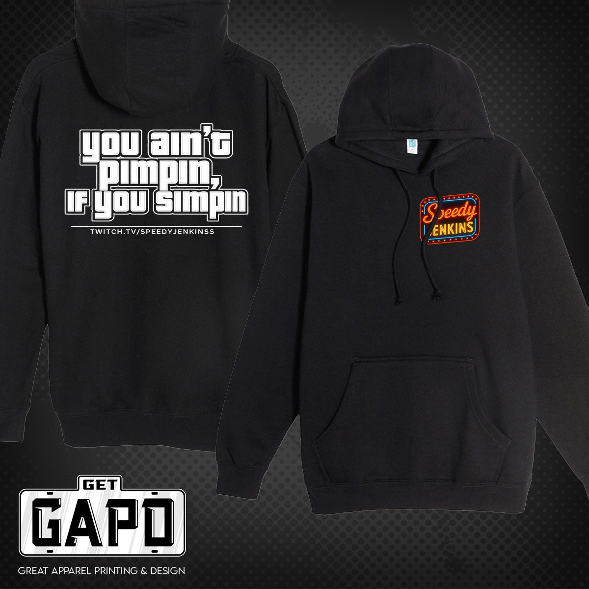 SPEEDY JENKINS YOU AIN'T PIMPIN' HOODIE